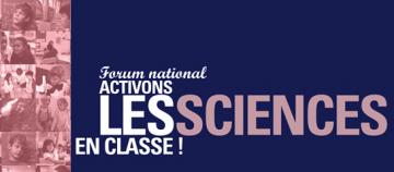 forum national activons les sciences en classe