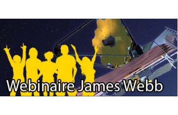 A la découverte du télescope spatial James WEBB !